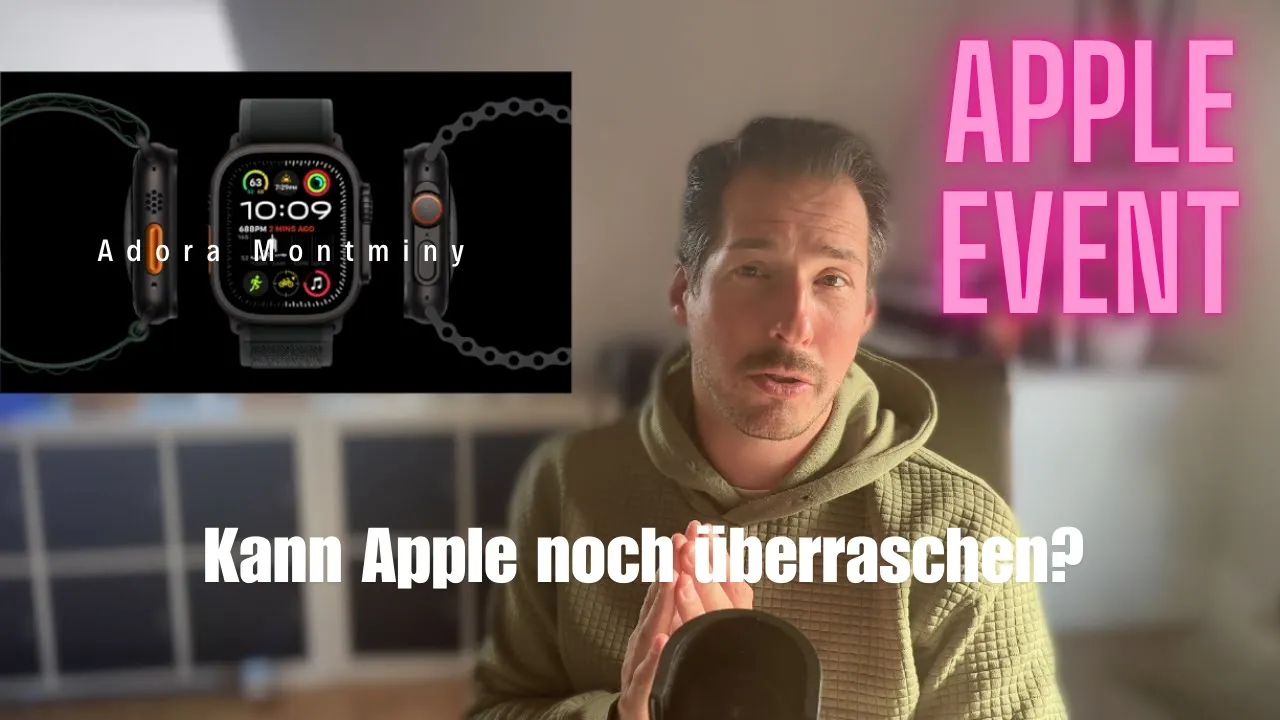 Apple Event - iPhone 16, Watch 10 & AirPods – Kann Apple noch überraschen? 